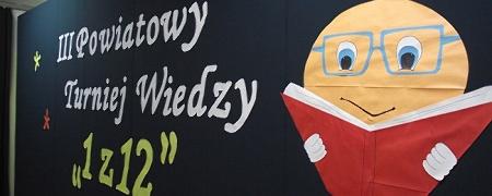 III Powiatowy Turniej Wiedzy III Powiatowy Turniej Wiedzy