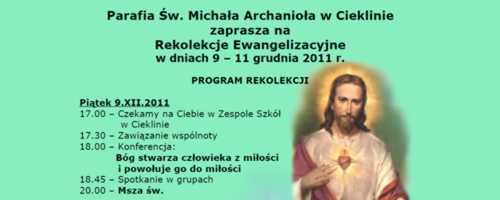 Parafia Św. M. Archanioła w Cieklinie zaprasza na Rekolekcje Parafia Św. M. Archanioła w Cieklinie zaprasza na Rekolekcje