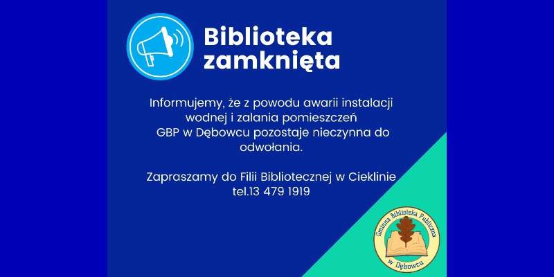 Gminna Biblioteka Publiczna w Dębowcu zamknięta do odwołania Gminna Biblioteka Publiczna w Dębowcu zamknięta do odwołania