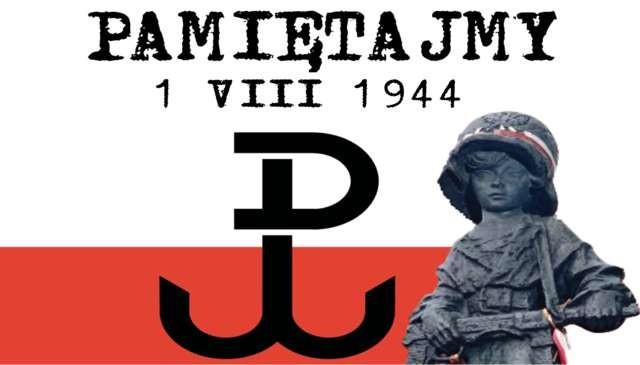 Pamiętajmy o 1 sierpnia Pamiętajmy o 1 sierpnia