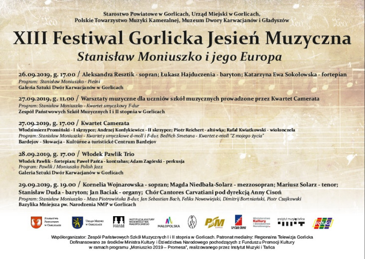 XIII FESTIWAL GORLICKA JESIEŃ MUZYCZNA / STANISŁAW MONIUSZKO I JEGO EUROPA XIII FESTIWAL GORLICKA JESIEŃ MUZYCZNA / STANISŁAW MONIUSZKO I JEGO EUROPA