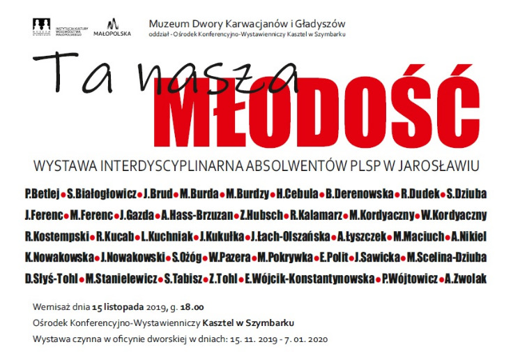 ...„TA NASZA MŁODOŚĆ„... / WYSTAWA INTERDYSCYPLINARNA ABSOLWENTÓW PLSP W JAROSŁAWIU ...„TA NASZA MŁODOŚĆ„... / WYSTAWA INTERDYSCYPLINARNA ABSOLWENTÓW PLSP W JAROSŁAWIU
