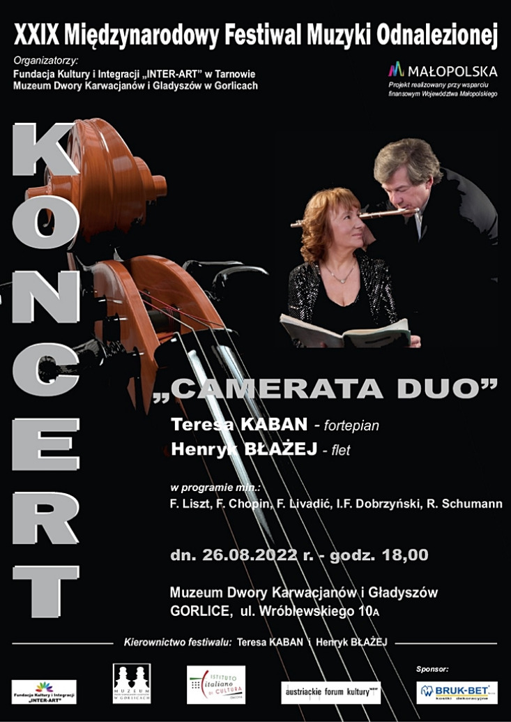 XXIX MIĘDZYNARODOWY FESTIWAL MUZYKI ODNALEZIONEJ / KONCERT „CAMERATA DUO” - TERESA KABAN FORTEPIAN, HENRYK BŁAŻEJ FLET XXIX MIĘDZYNARODOWY FESTIWAL MUZYKI ODNALEZIONEJ / KONCERT „CAMERATA DUO” - TERESA KABAN FORTEPIAN, HENRYK BŁAŻEJ FLET