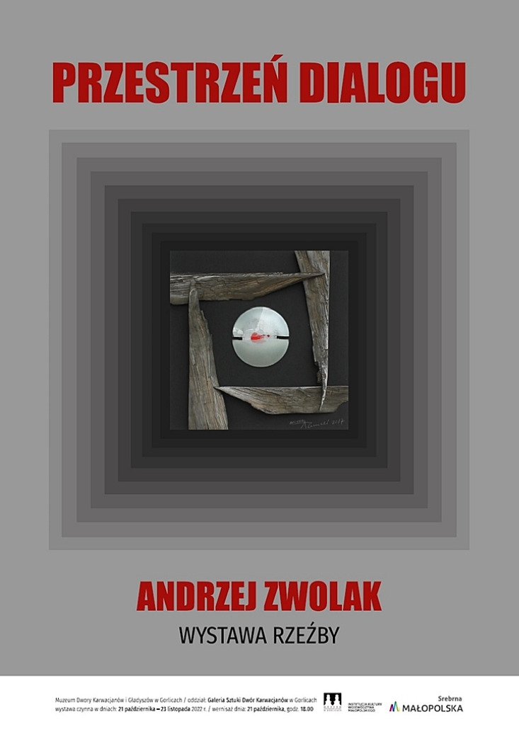 ANDRZEJ ZWOLAK „PRZESTRZEŃ DIALOGU” / WYSTAWA RZEŹBY ANDRZEJ ZWOLAK „PRZESTRZEŃ DIALOGU” / WYSTAWA RZEŹBY