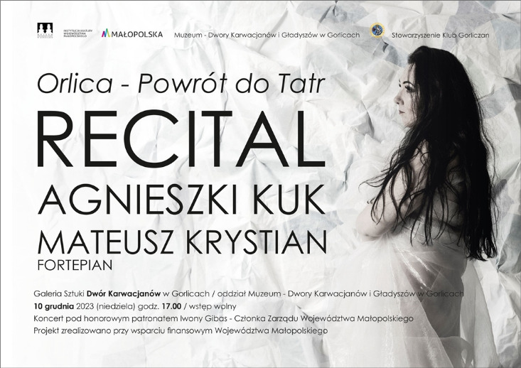 RECITAL AGNIESZKI KONIECZNEJ-KUK / „ORLICA - Powrót do Tatr„ RECITAL AGNIESZKI KONIECZNEJ-KUK / „ORLICA - Powrót do Tatr„
