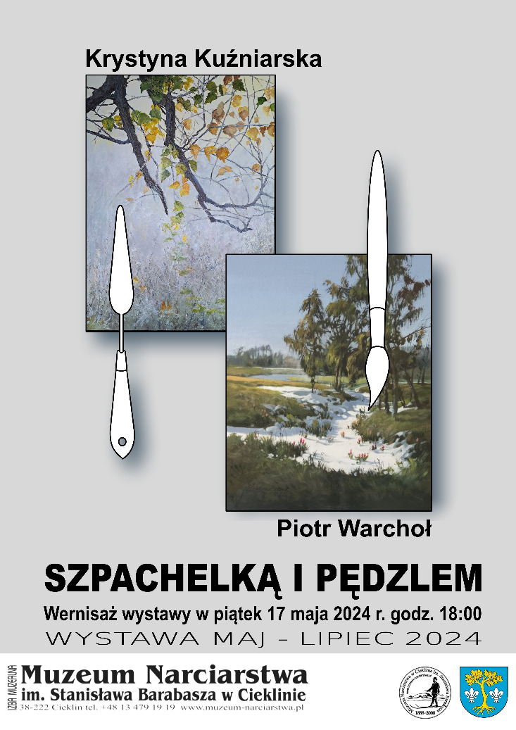 Szpachelką i pędzlem - wystawa malarstwa Krystyny Kuźniarskiej i Piotra Warchoła Szpachelką i pędzlem - wystawa malarstwa Krystyny Kuźniarskiej i Piotra Warchoła
