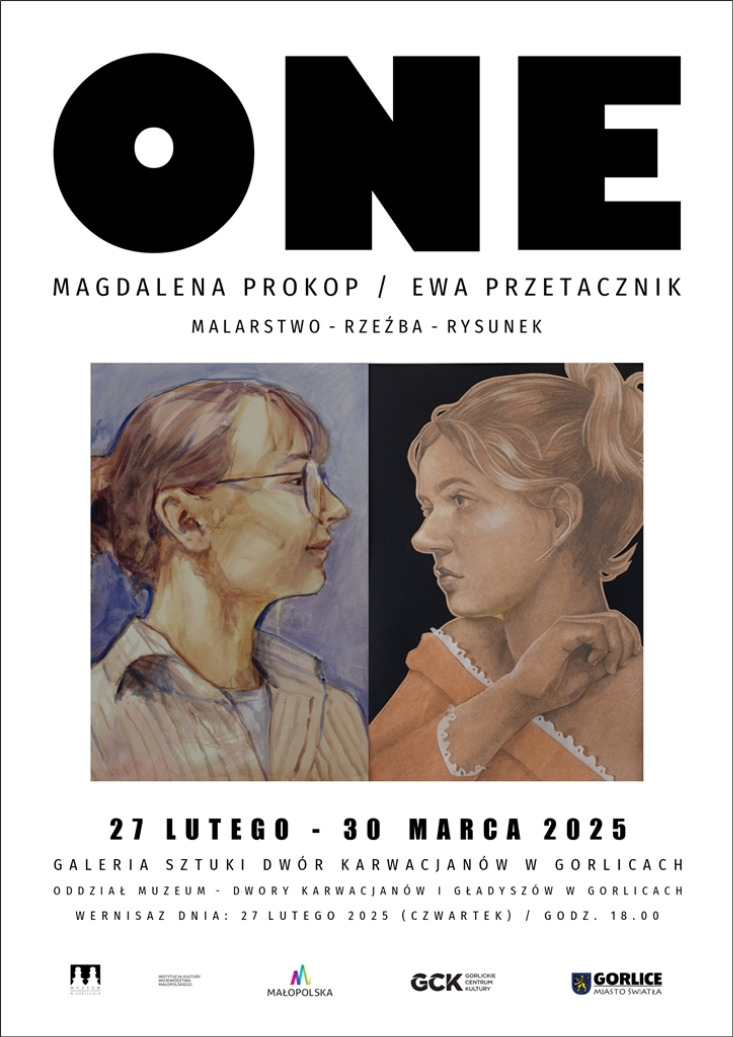 „ONE„MAGDALENA PROKOP, EWA PRZETACZNIK/MALARSTWO, RZEŹBA, RYSUNEK „ONE„MAGDALENA PROKOP, EWA PRZETACZNIK/MALARSTWO, RZEŹBA, RYSUNEK