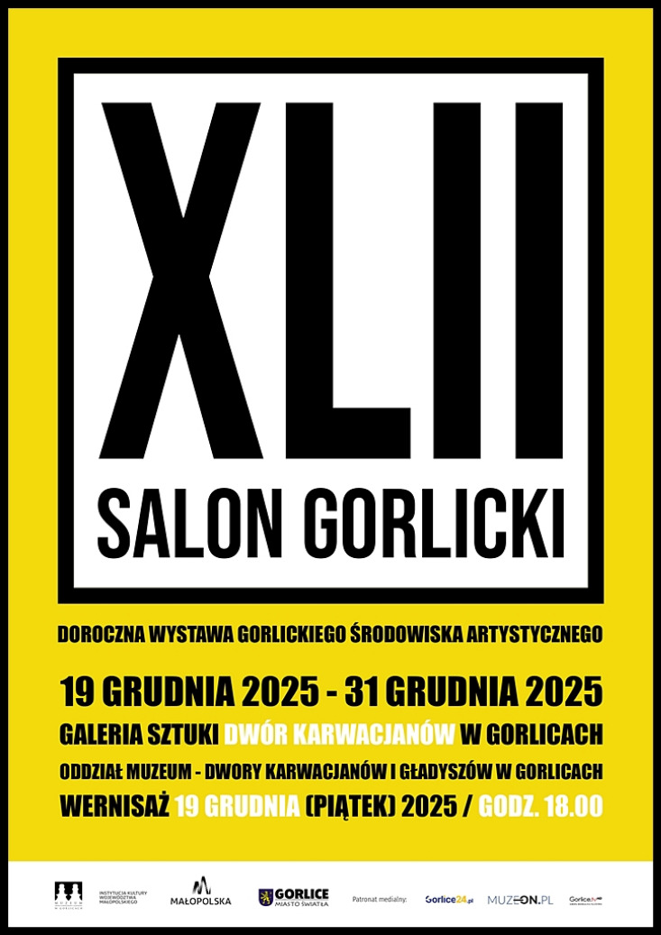 XLII SALON GORLICKI - DOROCZNA WYSTAWA GORLICKIEGO ŚRODOWISKA PLASTYCZNEGO