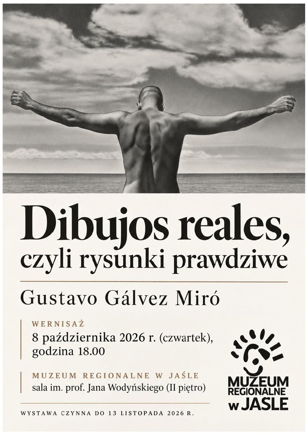 Wystawa „Dibujos reales, czyli rysunki prawdziwe” w Muzeum Regionalnym w Jaśle ⁄zapowiedź⁄ Wystawa „Dibujos reales, czyli rysunki prawdziwe” w Muzeum Regionalnym w Jaśle ⁄zapowiedź⁄