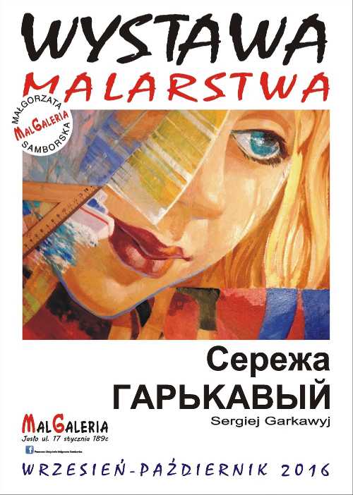 Wystawa malarstwa Sergieja Garkawyja