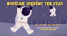 Rusza kolejna edycja spotkań w plenerze pn. „Kosmiczne wakacje”