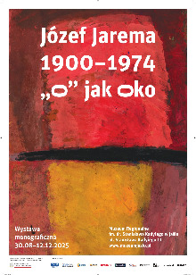 Józef Jarema 1900–1974. „O” jak oko – wystawa monograficzna w MRJ