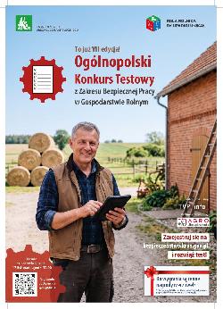 VII Ogólnopolski Konkurs Testowy z Zakresu Bezpiecznej Pracy w Gospodarstwie Rolnym pod hasłem „Rola rolnika, by upadku unikał” rozpoczęty